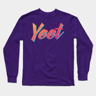 yeet Long Sleeve T-Shirt